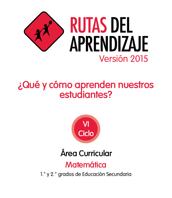 RUTAS DE APRENDIZAJE ÁREA CURRICULAR MATEMÁTICA 1° Y 2° GRADO DE SECUNDARIA