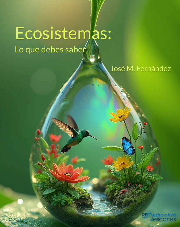 ECOSISTEMAS: LO QUE DEBES SABER