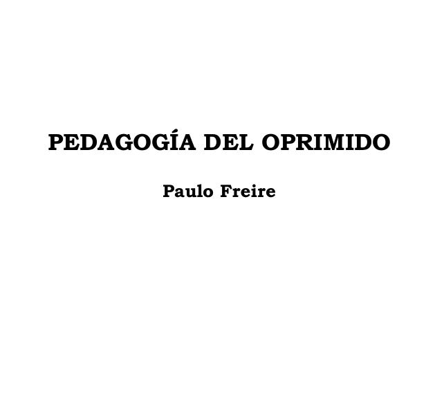 PEDAGOGIA DEL OPRIMIDO