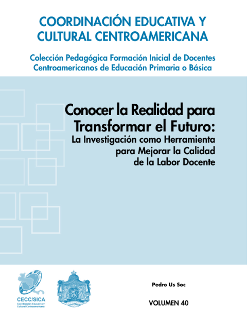 CONOCER LA REALIDAD PARA TRANSFORMAR EL FUTURO: LA INVESTIGACIÓN COMO HERRAMIENTA PARA MEJORAR LA CALIDAD DE LA LABOR DOCENTE