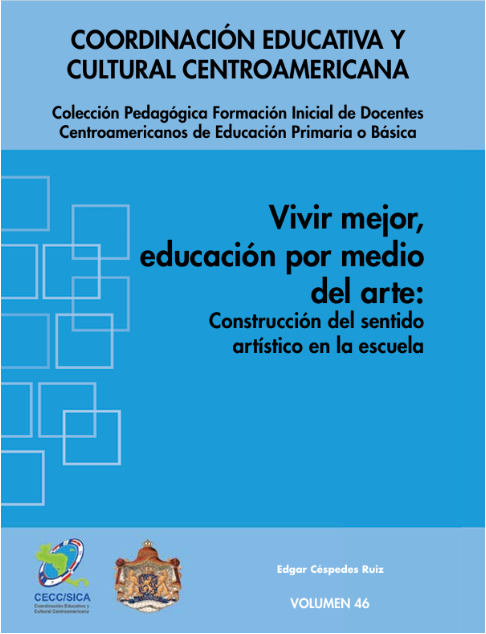 VIVIR MEJOR, EDUCACIÓN POR MEDIO DEL ARTE: CONSTRUCCIÓN DEL SENTIDO ARTÍSTICO EN LA ESCUELA